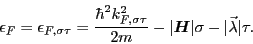 \begin{displaymath}
\epsilon_F = \epsilon_{F,\sigma\tau} = \frac{\hbar^2k_{F,\si...
...m}
- \vert\bbox{H}\vert\sigma
- \vert\vec{\lambda}\vert\tau.
\end{displaymath}