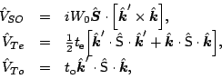 \begin{displaymath}
\begin{array}{rcl}
\hat{V}_{SO} &=&
iW_0 \hat{\mbox{\boldmat...
...f S}} \cdot\hat{\mbox{\boldmath${k}$\unboldmath }},
\end{array}\end{displaymath}