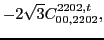 $\displaystyle -2 \sqrt{3} C_{00,2202}^{2202,t},$