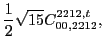 $\displaystyle \frac{1}{2} \sqrt{15} C_{00,2212}^{2212,t},$