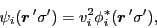 \begin{displaymath}
\psi_i(\vec{r}\,'\sigma') = v_i^2\phi_i^*(\vec{r}\,'\sigma'),
\end{displaymath}