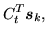 $\displaystyle C^T_t\mbox{{\boldmath {$s$}}}_k\ofbboxofr ,$