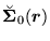 $\displaystyle \breve{\mbox{{\boldmath {$\Sigma$}}}}_0(\mbox{{\boldmath {$r$}}})$