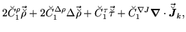 $\displaystyle 2\breve{C}^{\rho}_1\vec{\breve{\rho}}\ofbboxofr + 2\breve{C}^{\De...
...\boldmath {$\nabla$}}}\cdot\vec{\breve{\mbox{{\boldmath {$J$}}}}}_k\ofbboxofr ,$